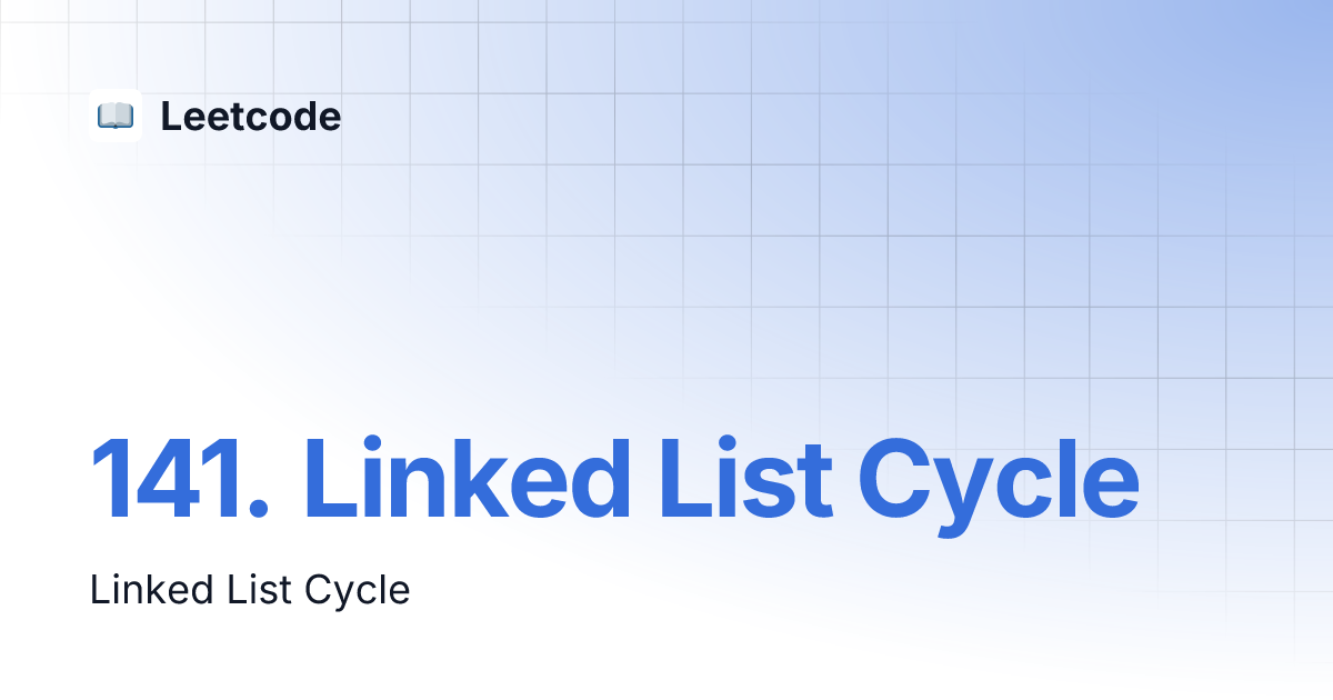 141. Linked List Cycle | Leetcode